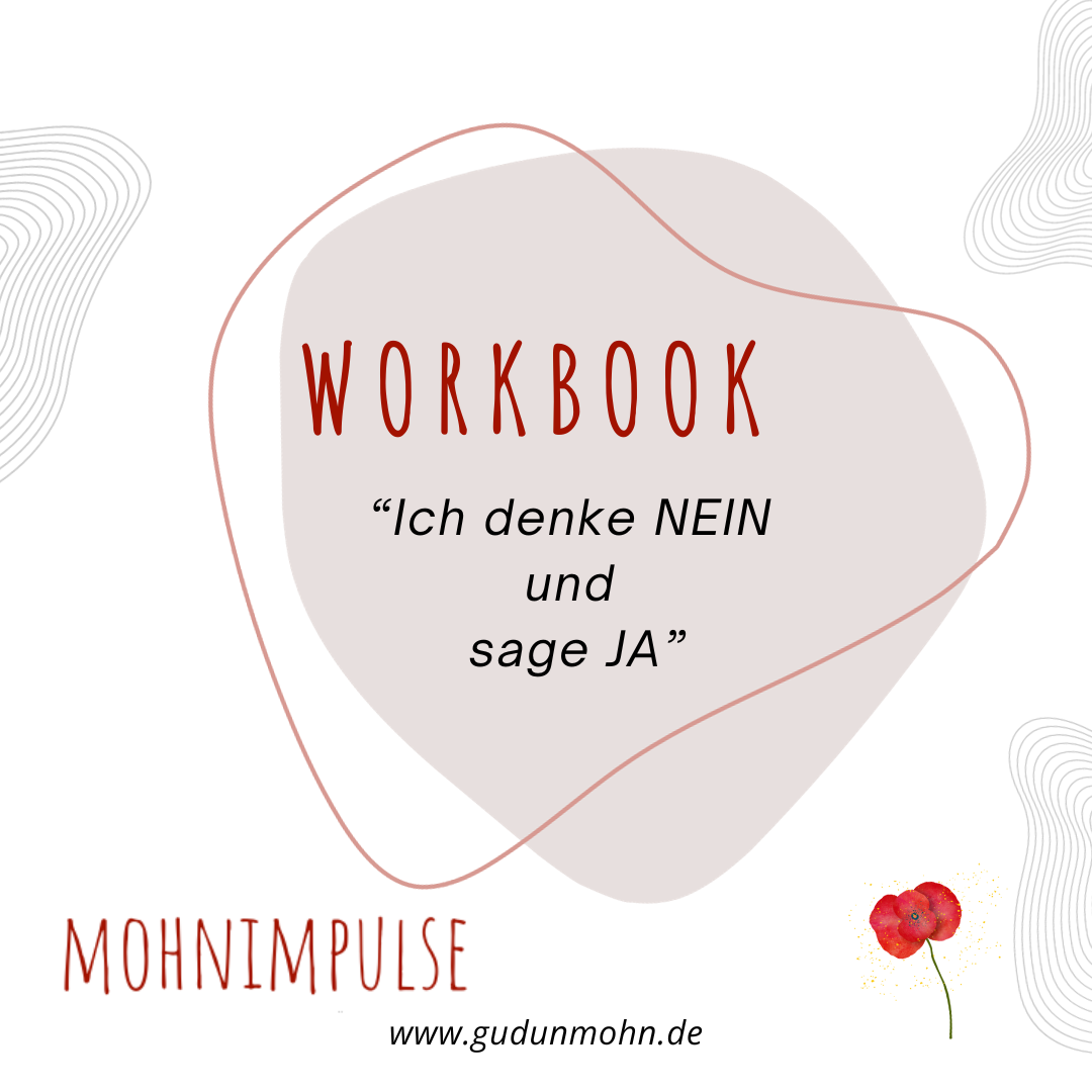 Workbook VON GUDRUN MOHN mit dem Thema: "Die Kunst des Nein-sagens"